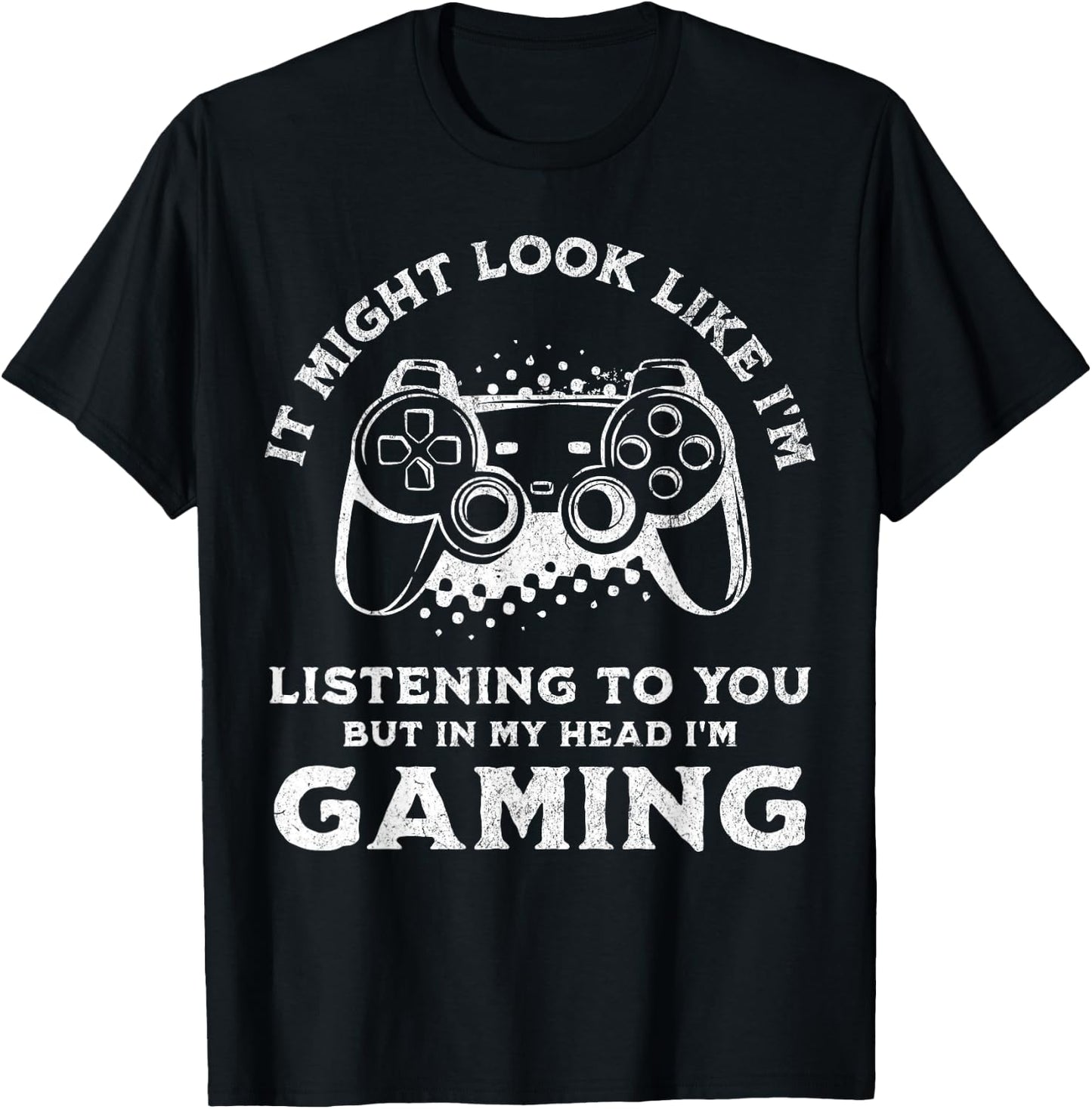 Video Gaming Funny Sarcastic Gamer T-Shirt - T-Shirt | Black