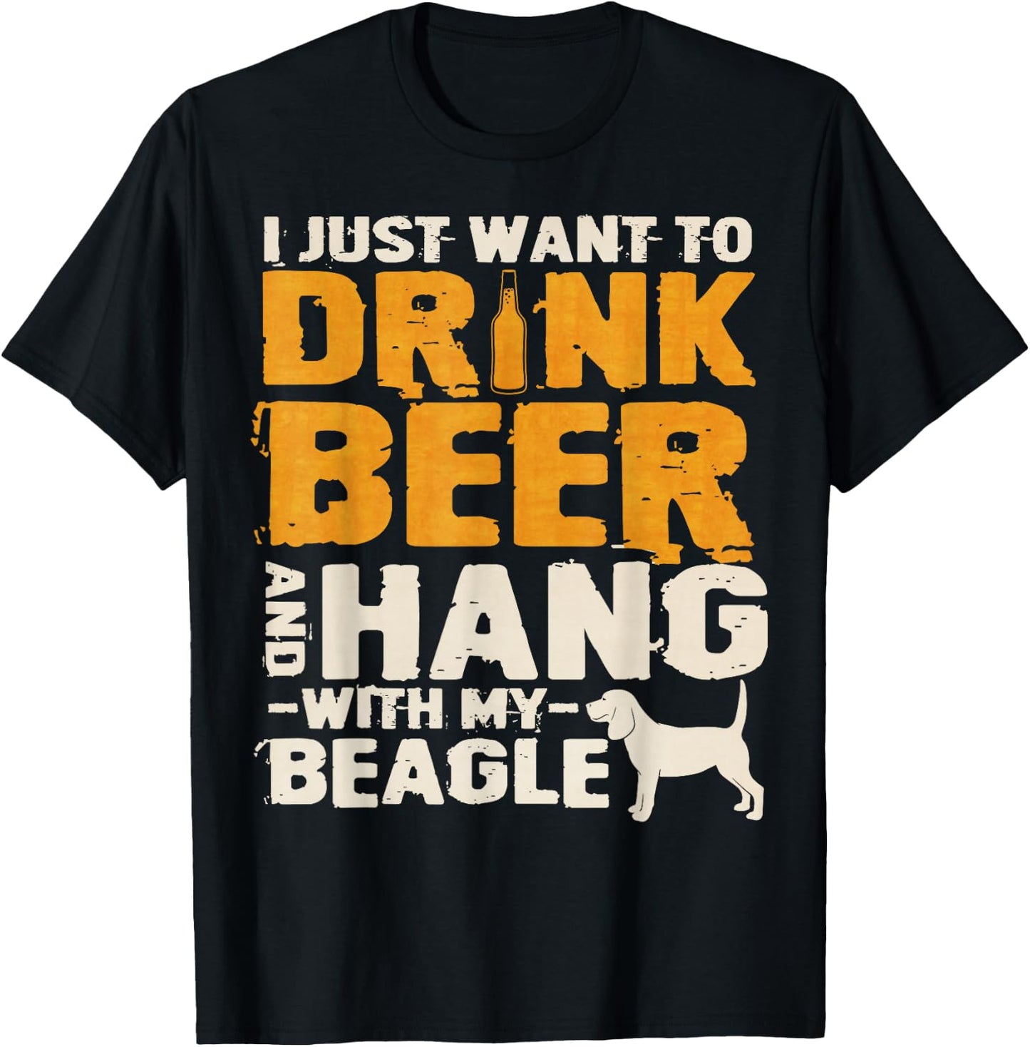 Vintage I Just Want To Drink Beer And Hang With My Beagle T-Shirt - T-Shirt | Black