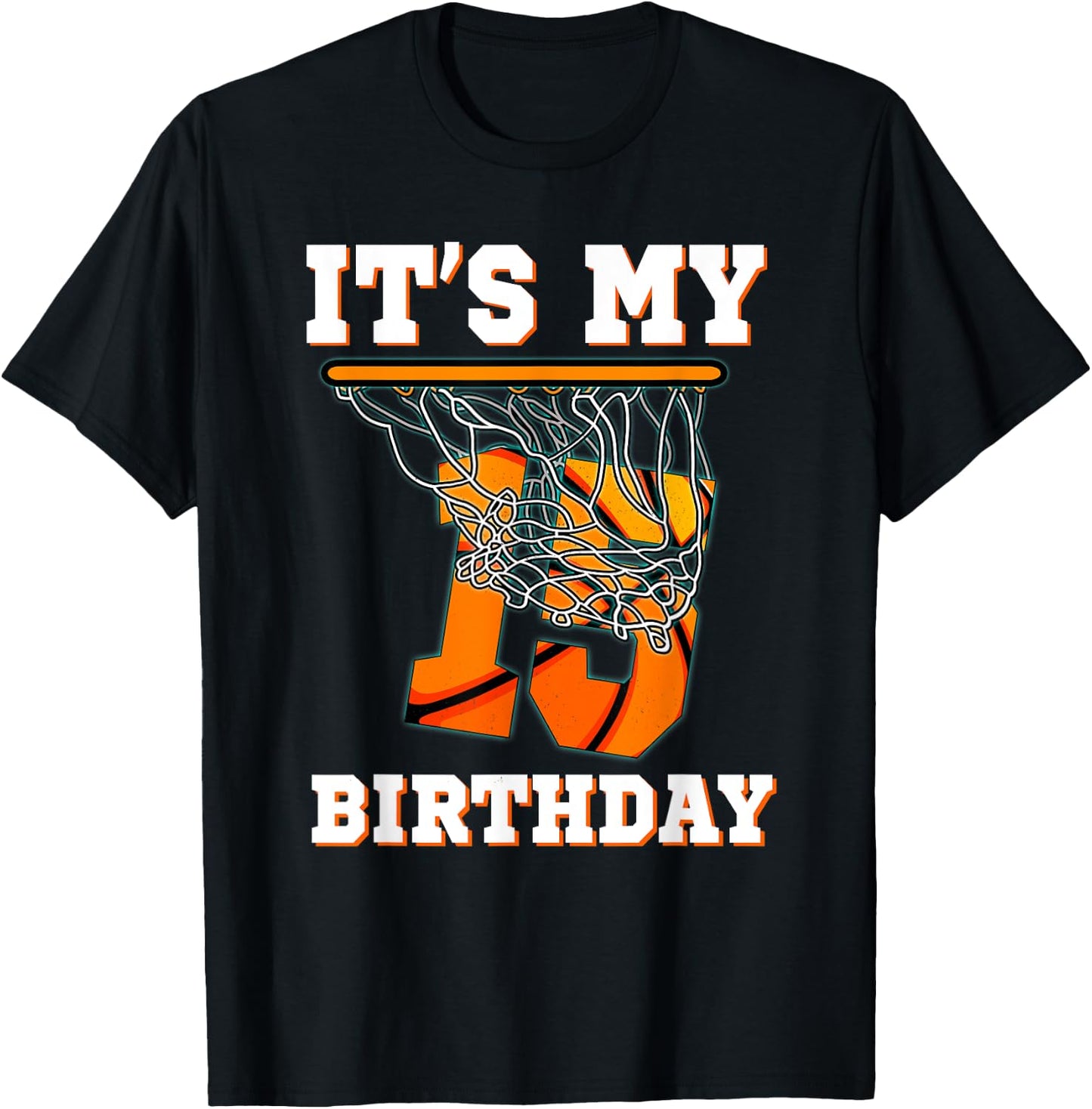 It's My 15th Birthday Basketball Boy Party 15 Years Old T-Shirt - T-Shirt | Black