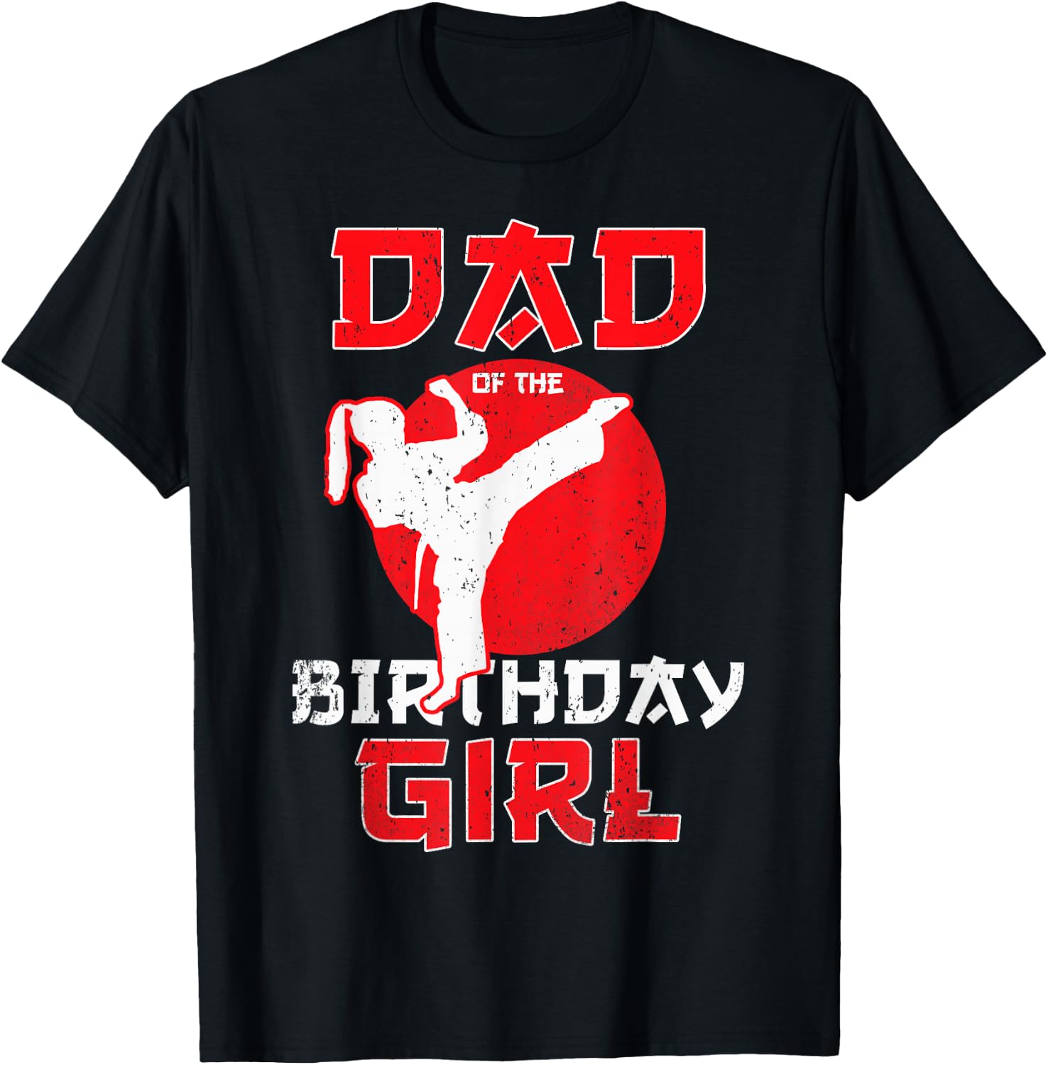 Dad Of The Birthday Karate Taekwondo Girl Martial Arts T-Shirt - T-Shirt | Black