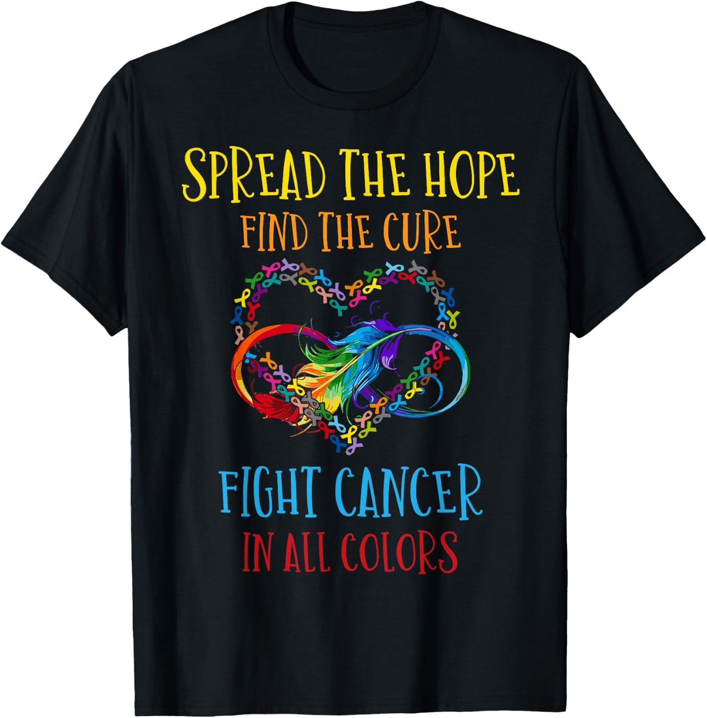 Fight Cancer In All And Every Color - Ribbons Flower Heart T-Shirt - T-Shirt | Black