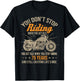 75th Birthday Gift & 75 Years Biker Shirts Don't Stop Riding When You Get Old Motorcycle 75th Birthday T-Shirt - T-Shirt | Black