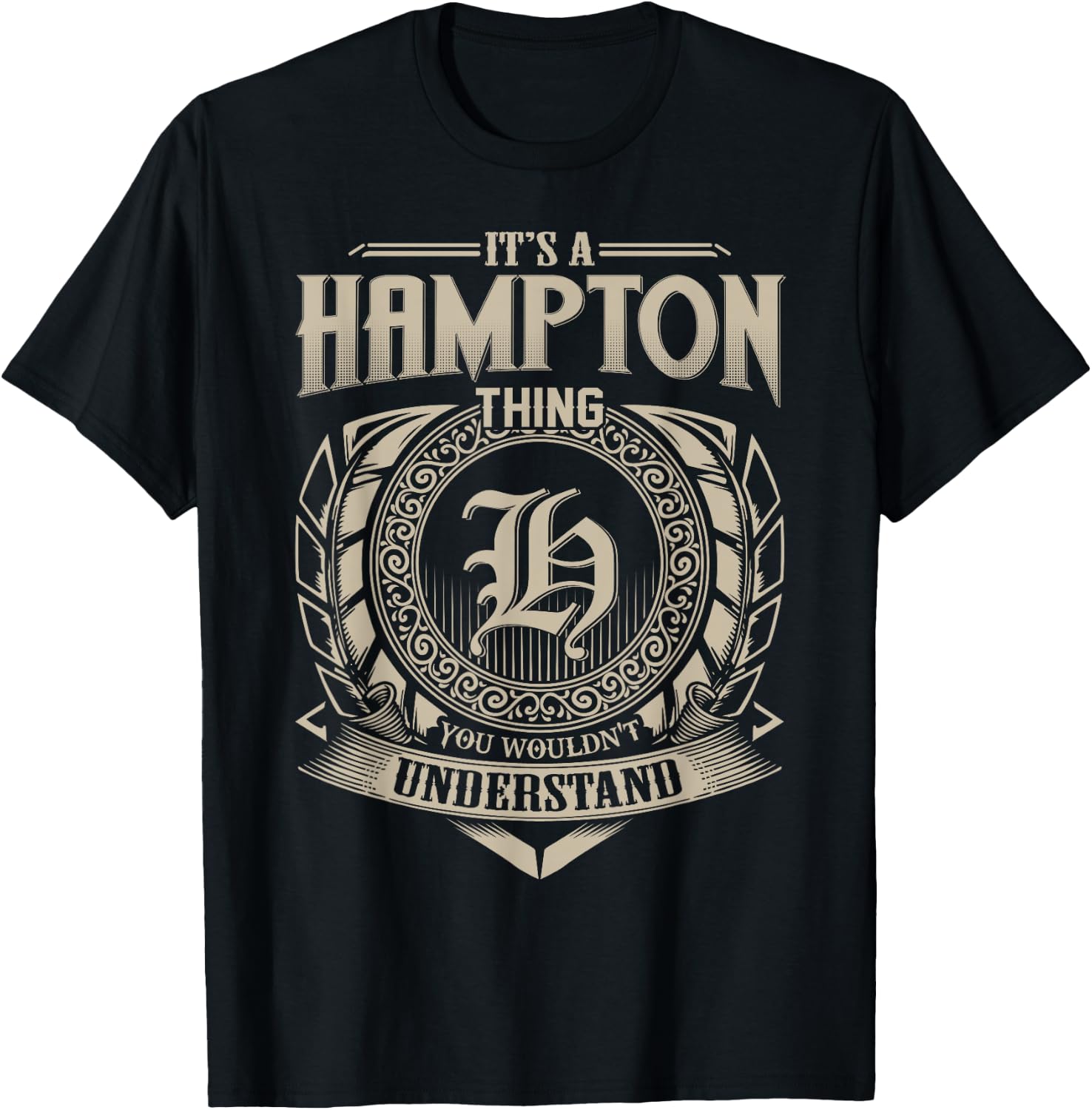 It's A HAMPTON Thing You Wouldn't Understand Name Vintage T-Shirt - T-Shirt | Black