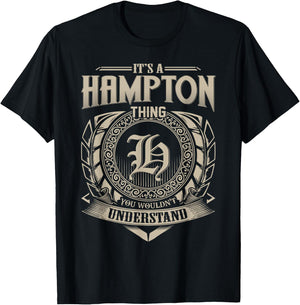 It's A HAMPTON Thing You Wouldn't Understand Name Vintage T-Shirt - T-Shirt | Black