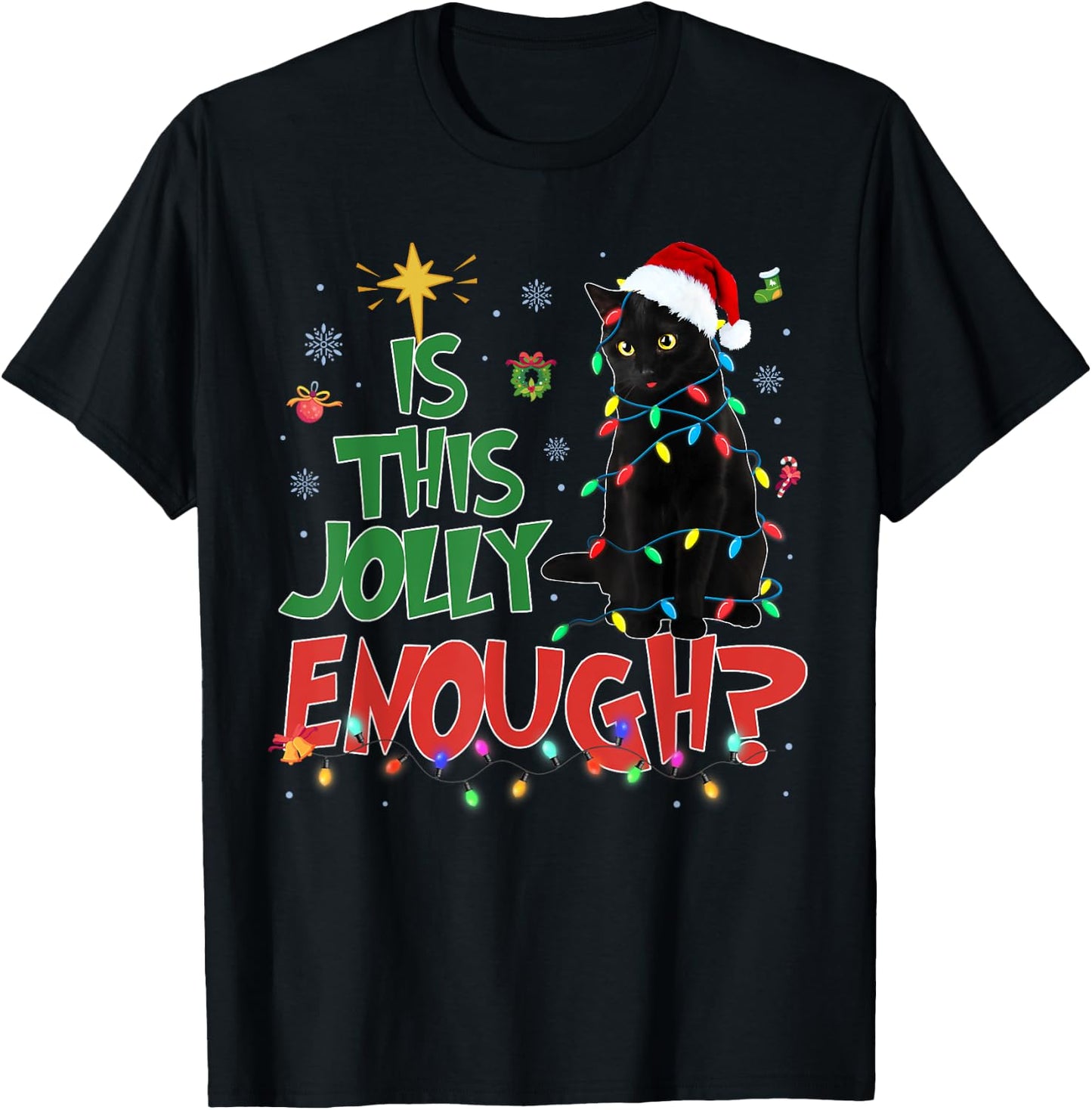 Is This Jolly Enough Black Cat Merry Christmas Tree Lights T-Shirt - T-Shirt | Black