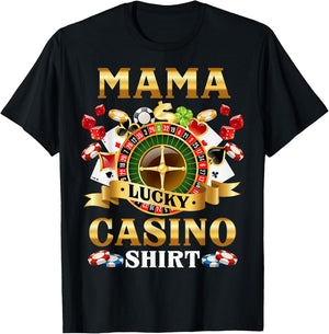 Casino Mama Funny Lucky Casino Game Player Family Matching T-Shirt - T-Shirt | Black