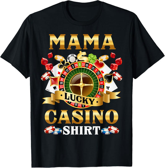 Casino Mama Funny Lucky Casino Game Player Family Matching T-Shirt - T-Shirt | Black