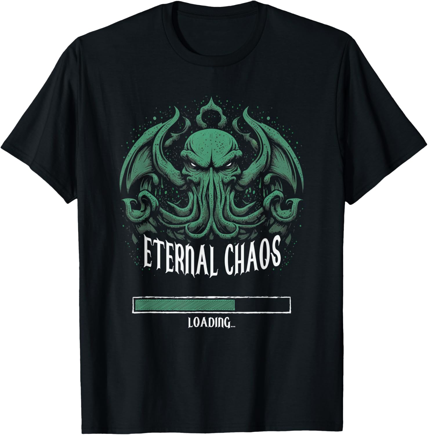 Cthulhu Chaos Loading, Cosmic Horror Cthulhu T-Shirt - T-Shirt | Black