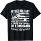 Retired military under new chain of command see wife details T-Shirt - T-Shirt | Black