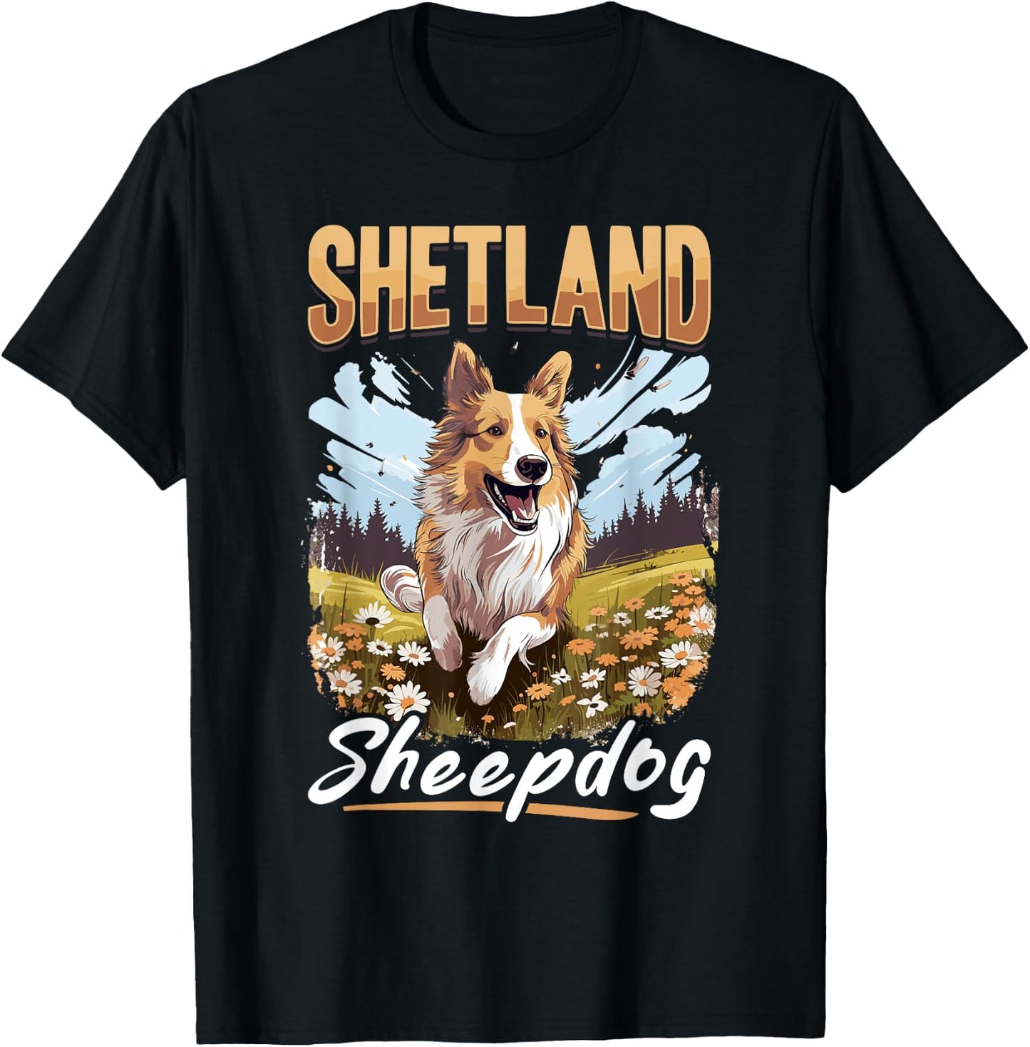 Shetland Sheepdog Dog Sheltie shetland sheepdog T-Shirt - T-Shirt | Black
