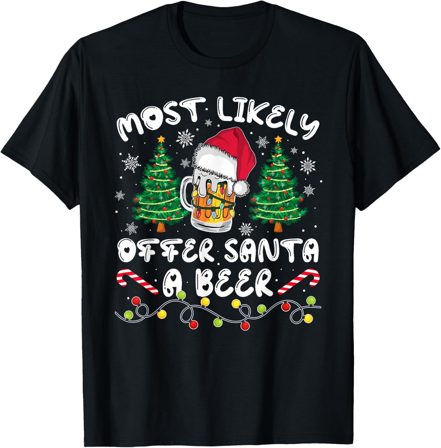 Most Likely Offer Santa Christmas Xmas Family Match Dad Men T-Shirt - T-Shirt | Black