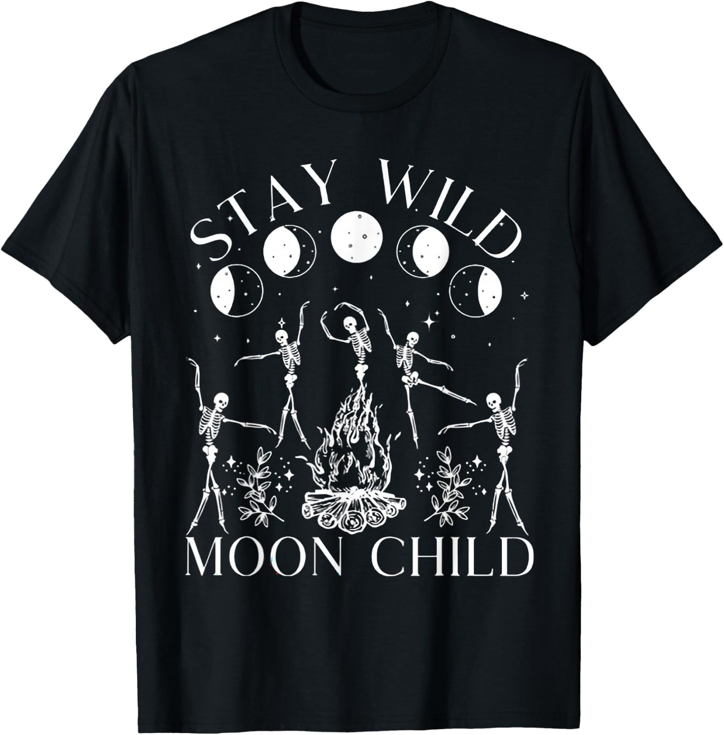 Stay Wild Moon Child Funny Skeleton Dancing Halloween T-Shirt - T-Shirt | Black