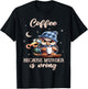 Coffee - Because Murder is Wrong - Owl And The Early Bird T-Shirt - T-Shirt | Black