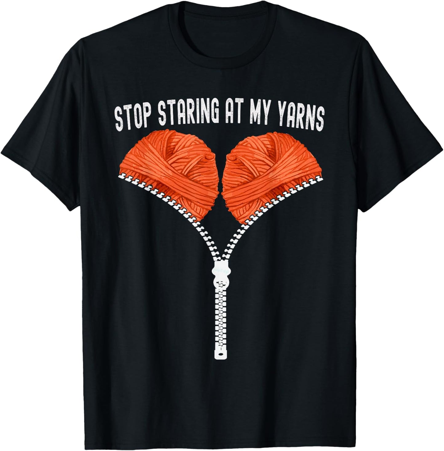Funny crocheting Stop Staring At My Yarns Crochet Bra Adults T-Shirt - T-Shirt | Black