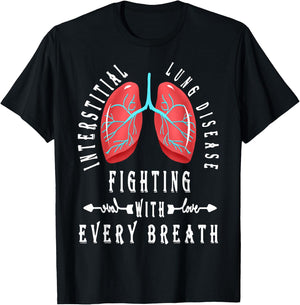 Interstitial Lung Disease Fighting With Every Breath T-Shirt - T-Shirt | Black