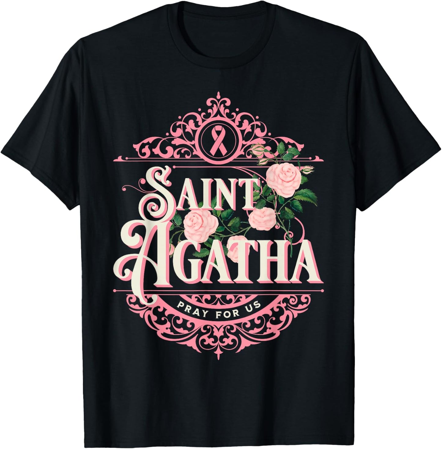 St Agatha Breast Cancer Awareness October Wear Pink Catholic T-Shirt - T-Shirt | Black