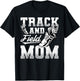 Track And Field Mom, Sports, Athlete T-Shirt - T-Shirt | Black