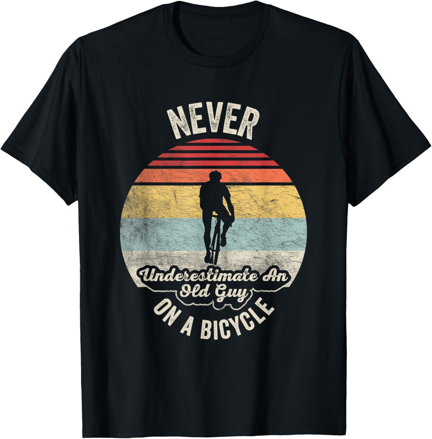 Vintage Never Underestimate An Old Guy On A Bicycle Cycling T-Shirt - T-Shirt | Black