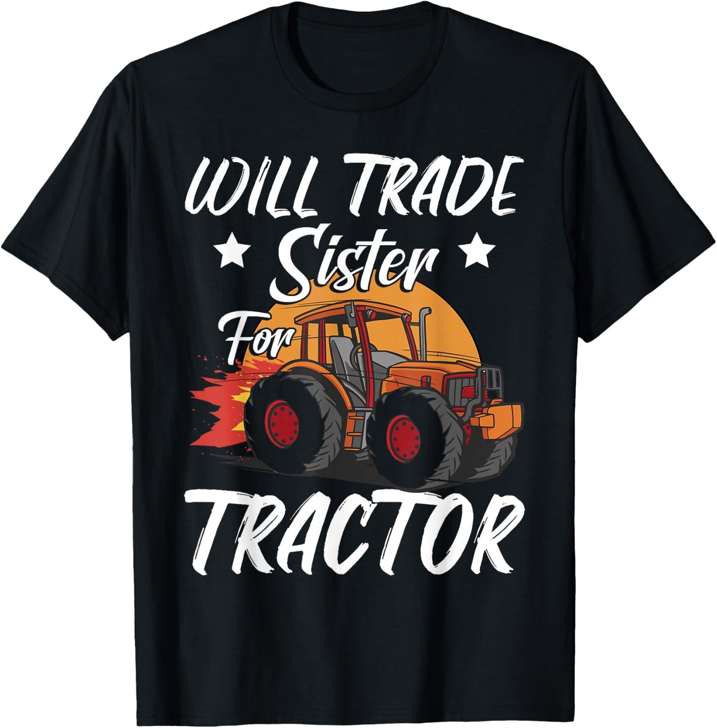 Will Trade Sister For Tractor Kids Boys Farm Tractor T-Shirt - T-Shirt | Black