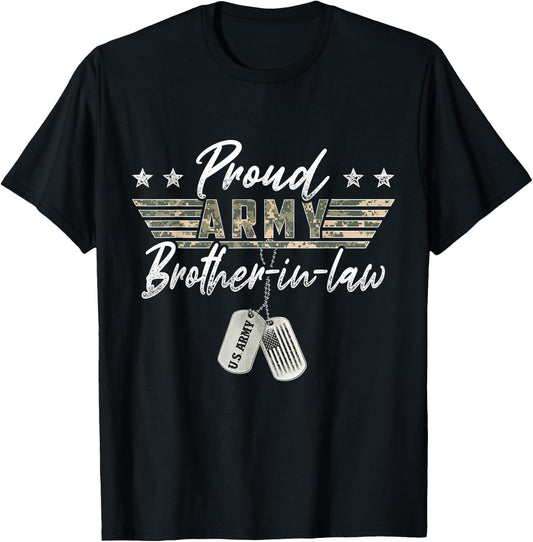 Proud Army Brother-In-Law American Veteran Military T-Shirt - T-Shirt | Black