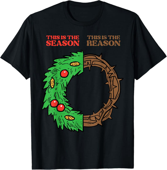 Christmas This Season Reason Xmas Christian Men Women Kids T-Shirt - T-Shirt | Black
