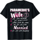 Paramedic's Wife Yes We're Still Married EMS First Responder T-Shirt - T-Shirt | Black