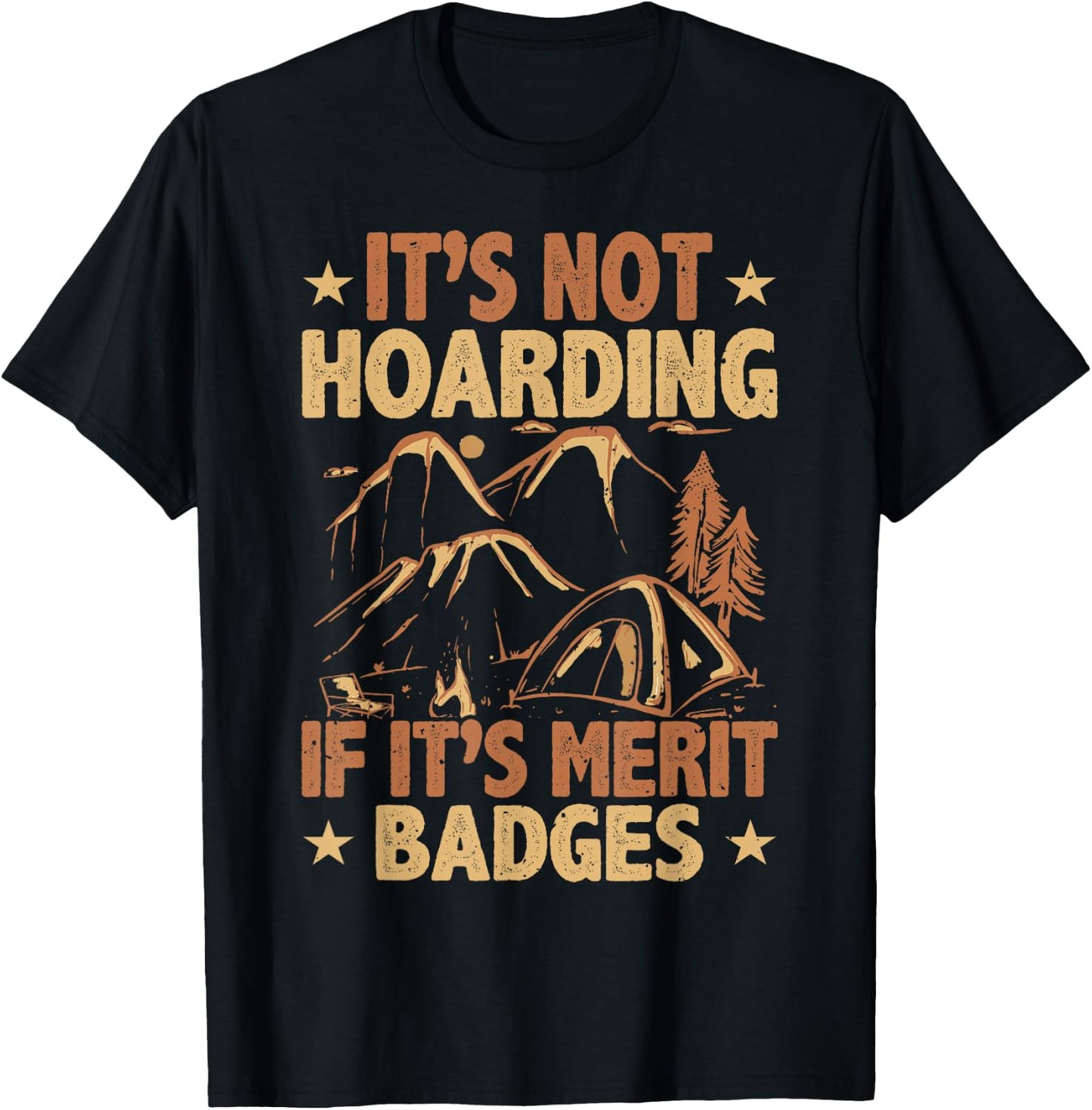 Scout Leader, Hoarding Merit Badges, Funny Scouting T-Shirt - T-Shirt | Black