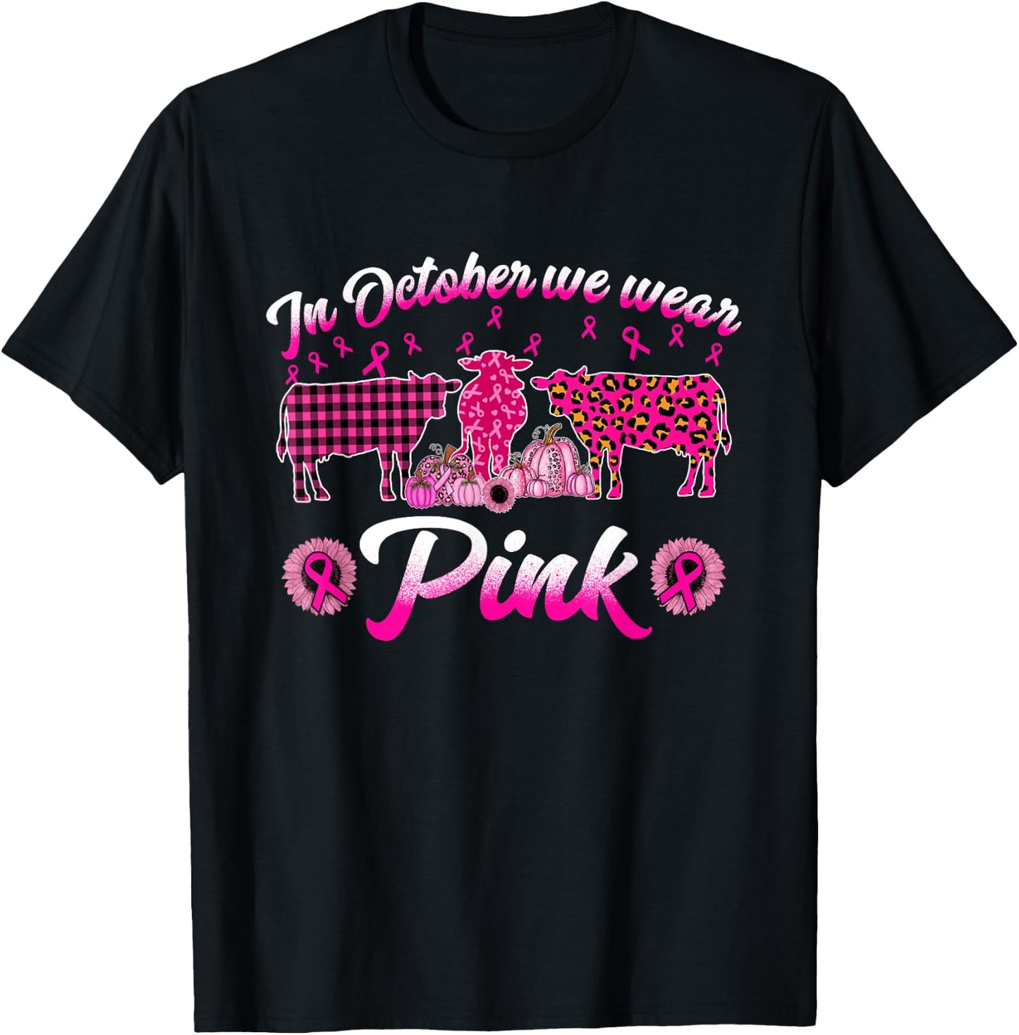 In October We Wear Pink Cow Pumpkin Breast Cancer T-Shirt - T-Shirt | Black