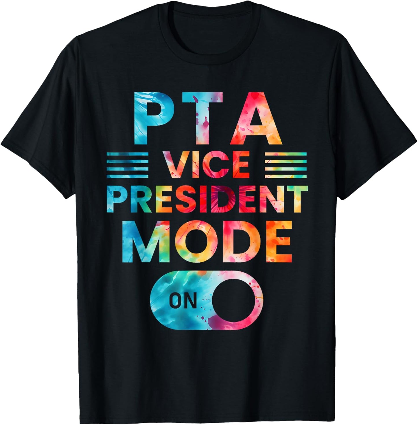 PTA Vice President Mode On School Parent Volunteer Kindness T-Shirt - T-Shirt | Black