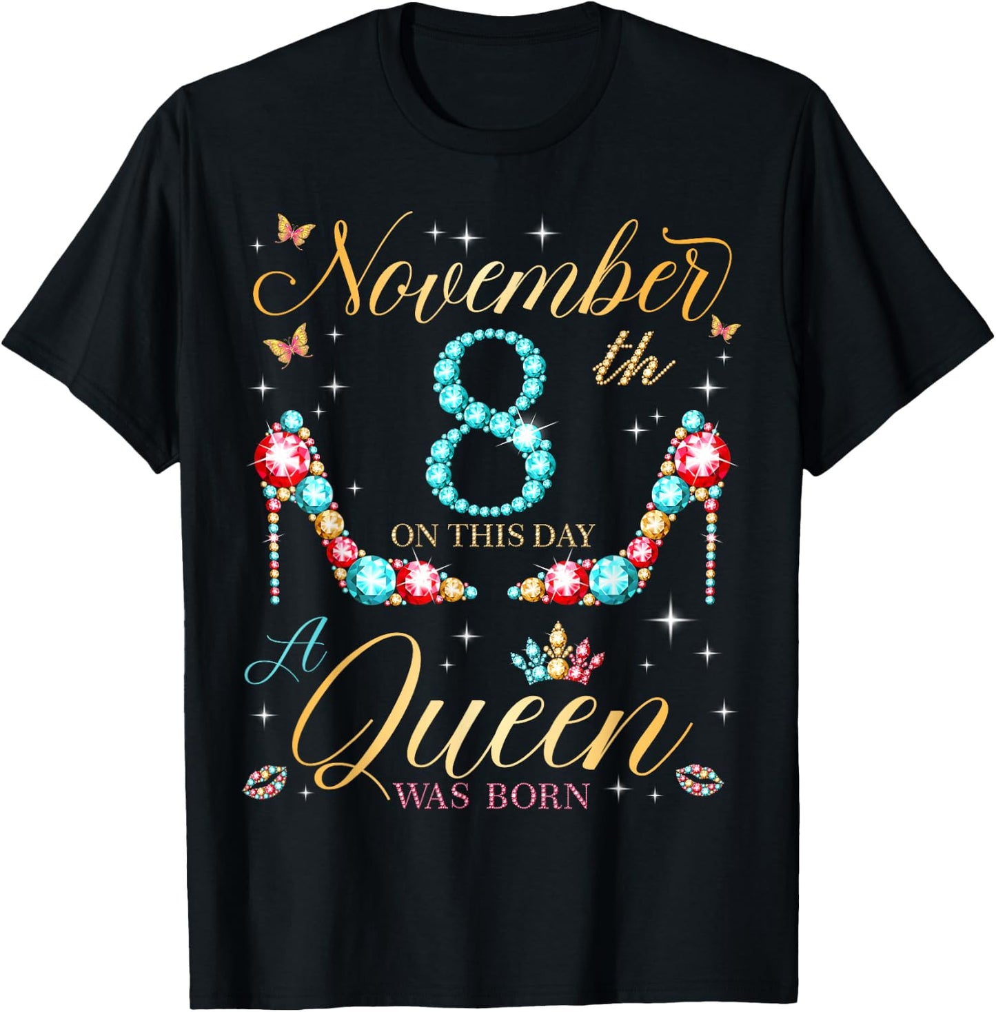 On November 8th A Queen Was Born on November 8 Birthday T-Shirt - T-Shirt | Black