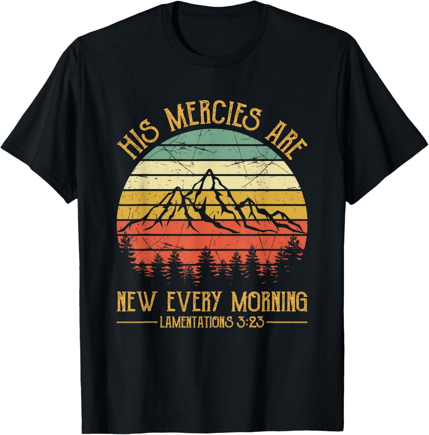 Christian Bible Verse His Mercies Are New Every Morning T-Shirt - T-Shirt | Black