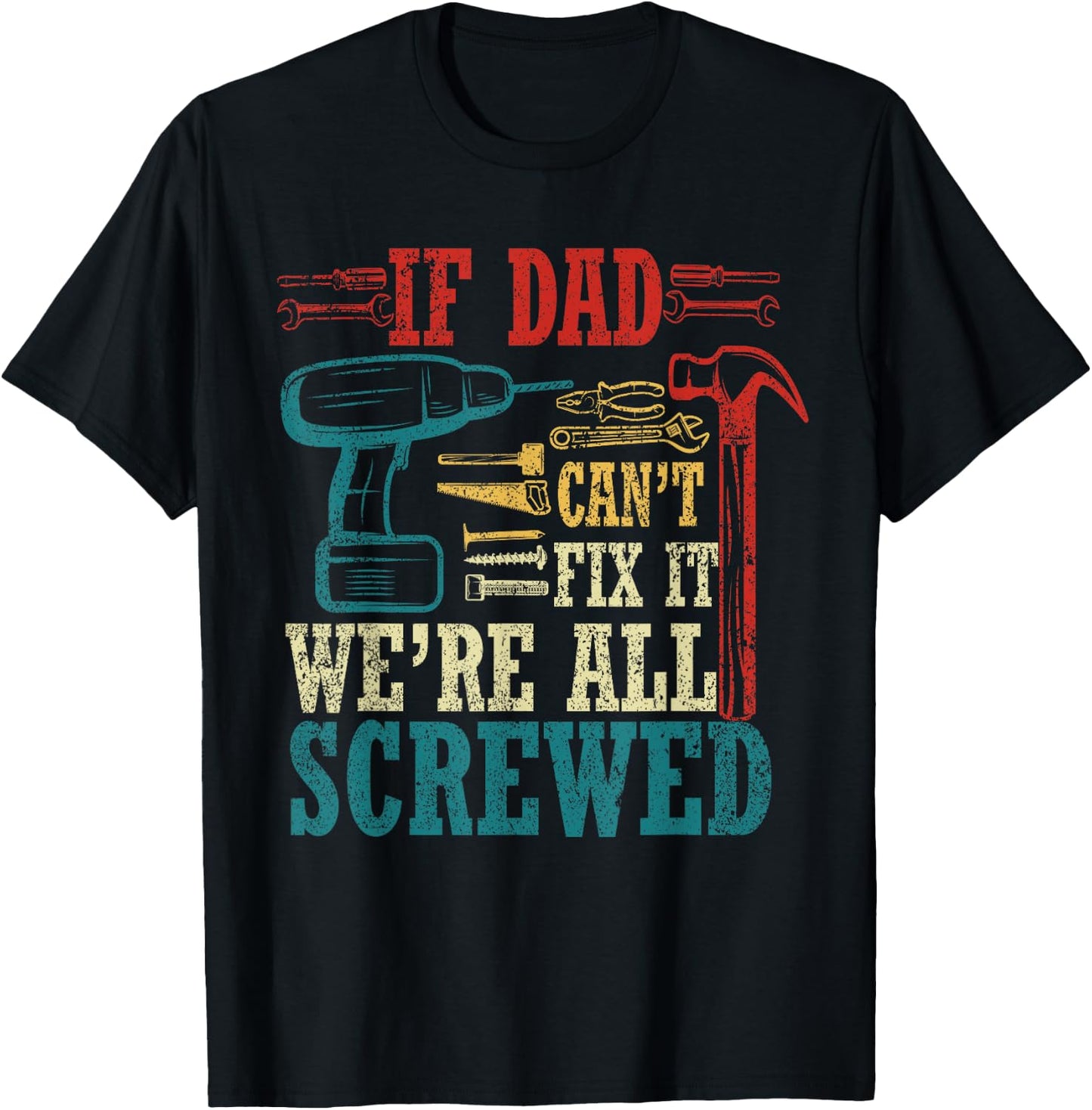 Vintage Daddy Jokes If Dad Can't Fix It Black Small Modern T-Shirt - T-Shirt | Black