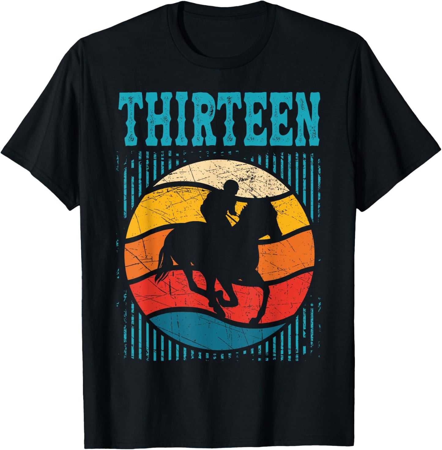 13th Birthday Horse Rider Fan 13 Years old Girls Boys T-Shirt - T-Shirt | Black