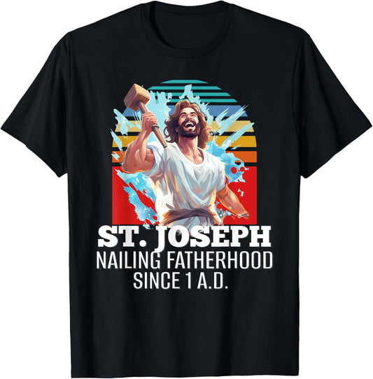 Funny Saint Joseph Catholic Father And Worker T-Shirt - T-Shirt | Black
