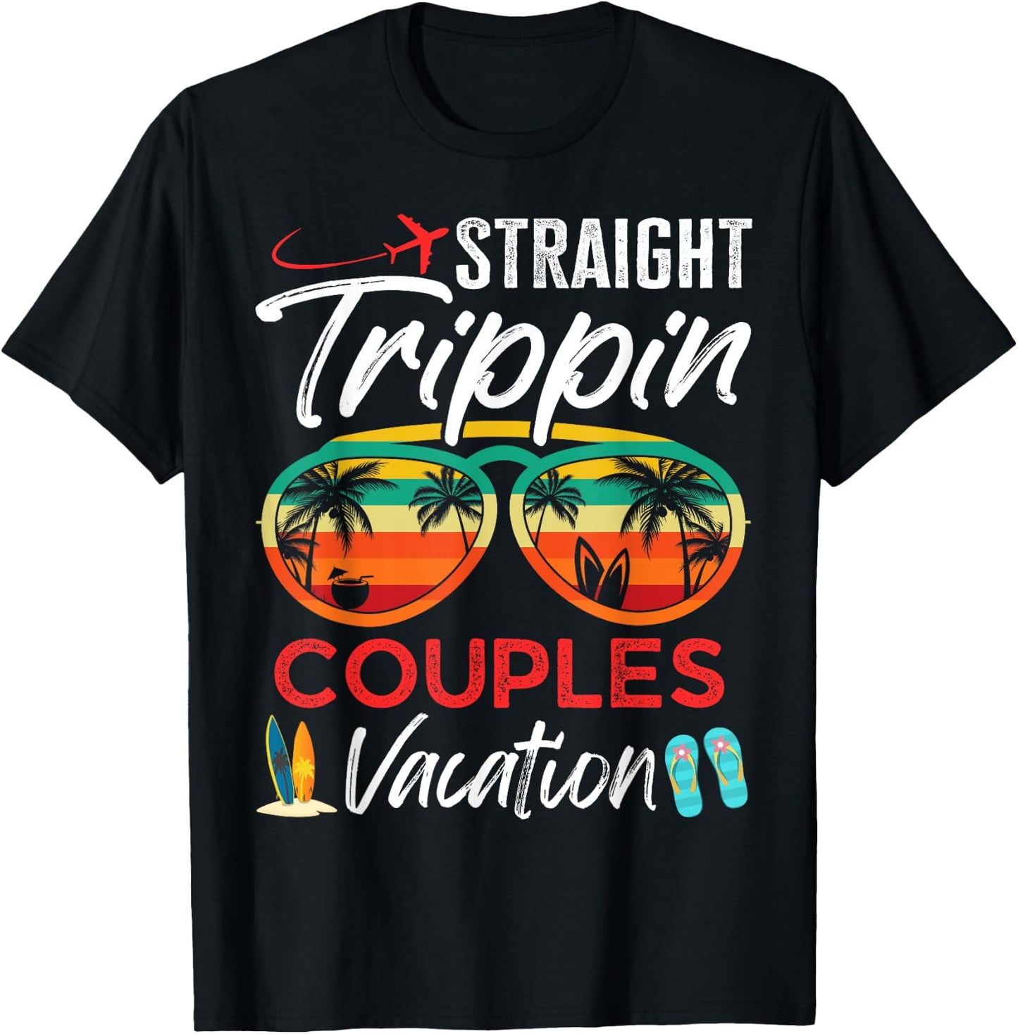 Straight Trippin Couples Vacation Travel Honeymoon Matching T-Shirt - T-Shirt | Black