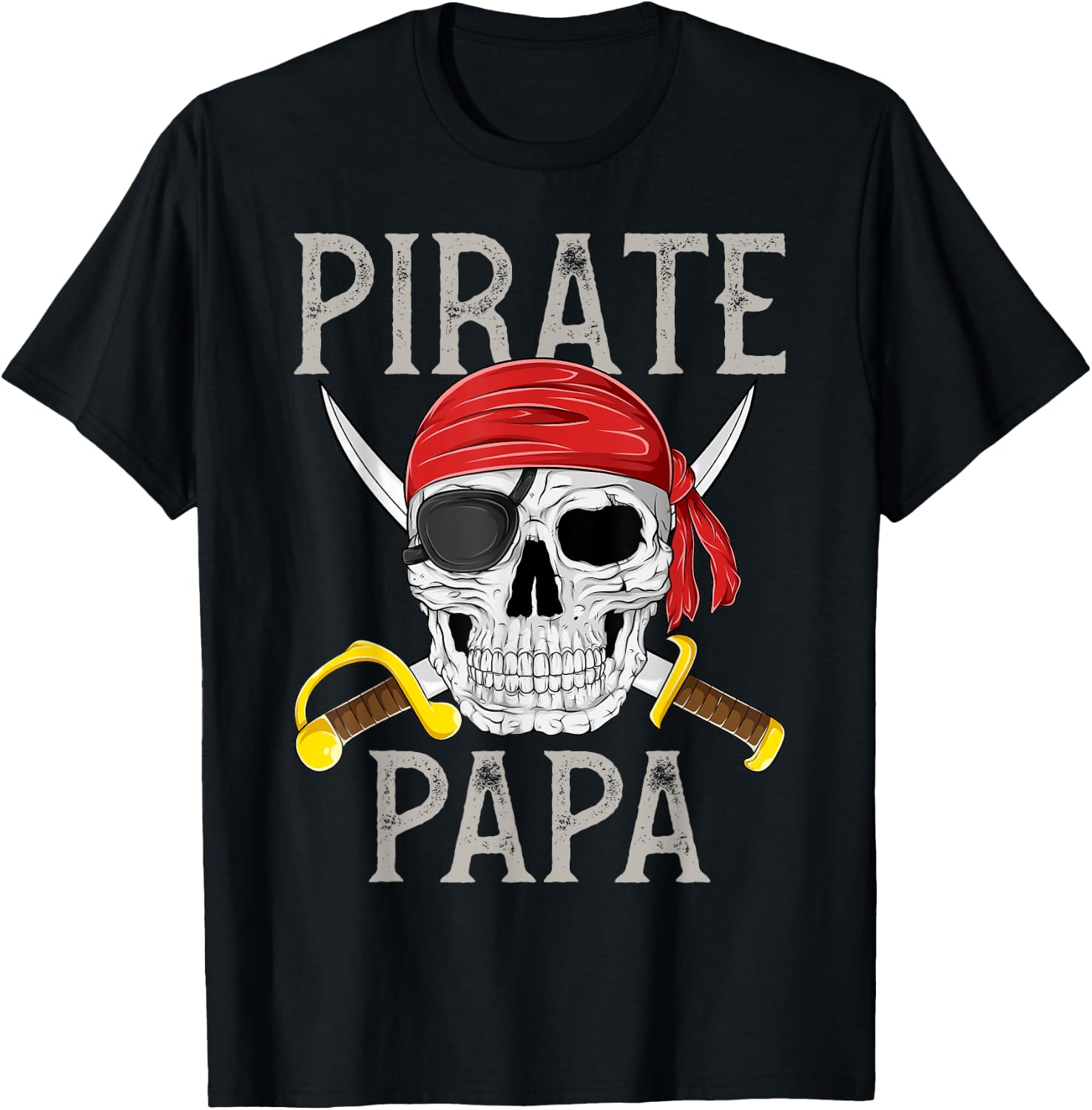 Pirate Papa Jolly Roger Flag Skull Family Pirates T-Shirt - T-Shirt | Black