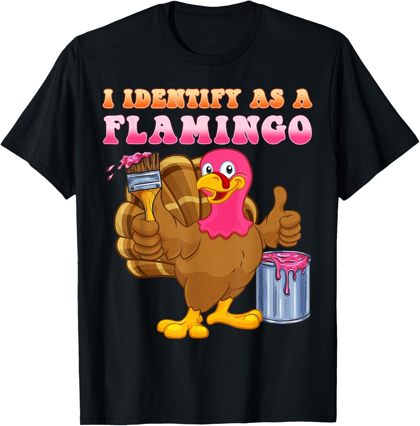 I identify as a flamingo Turkey Funny Thanksgiving T-Shirt - T-Shirt | Black