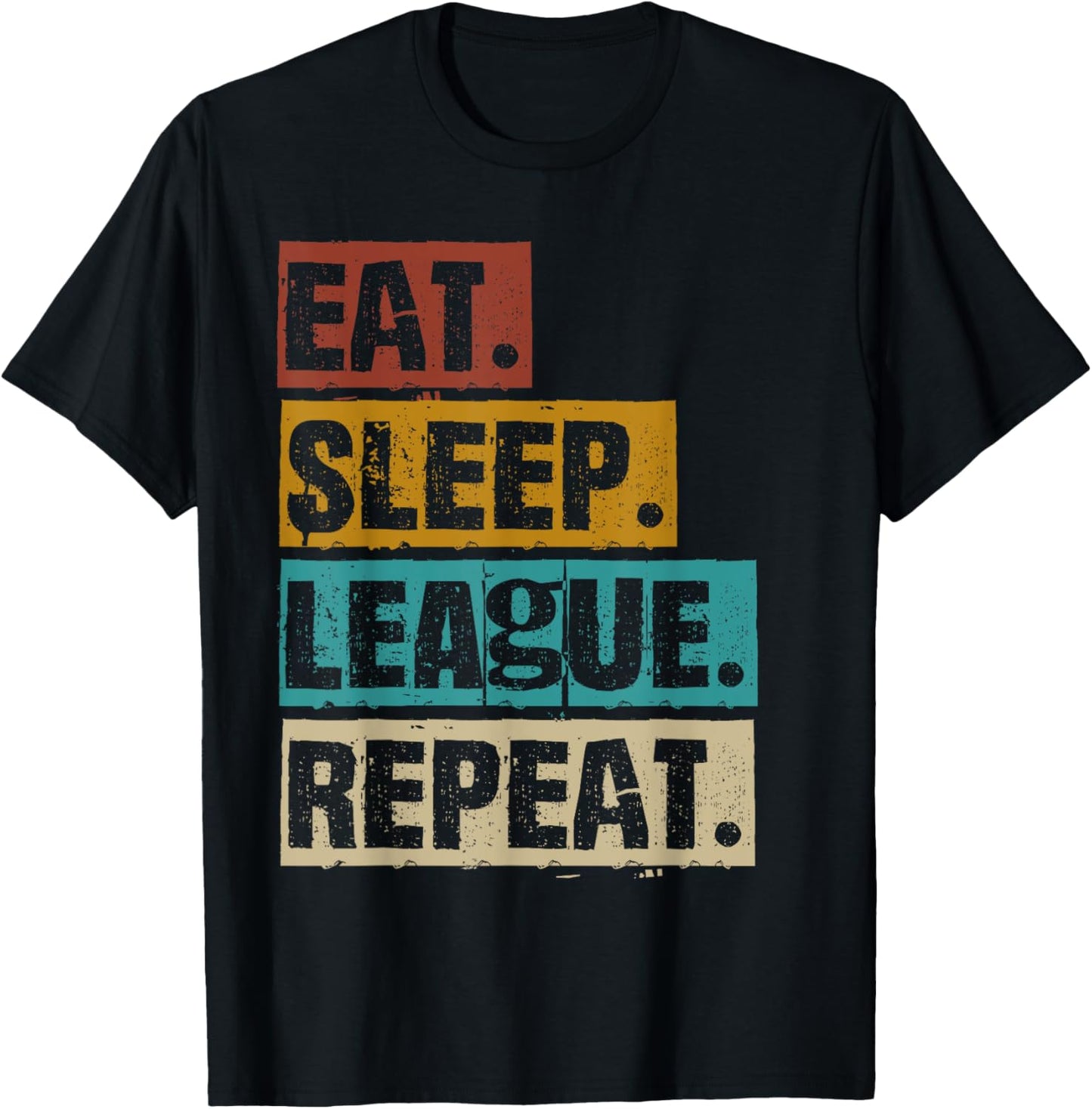 Eat Sleep League Repeat - Vintage Video Gaming Gamer Funny T-Shirt - T-Shirt | Black
