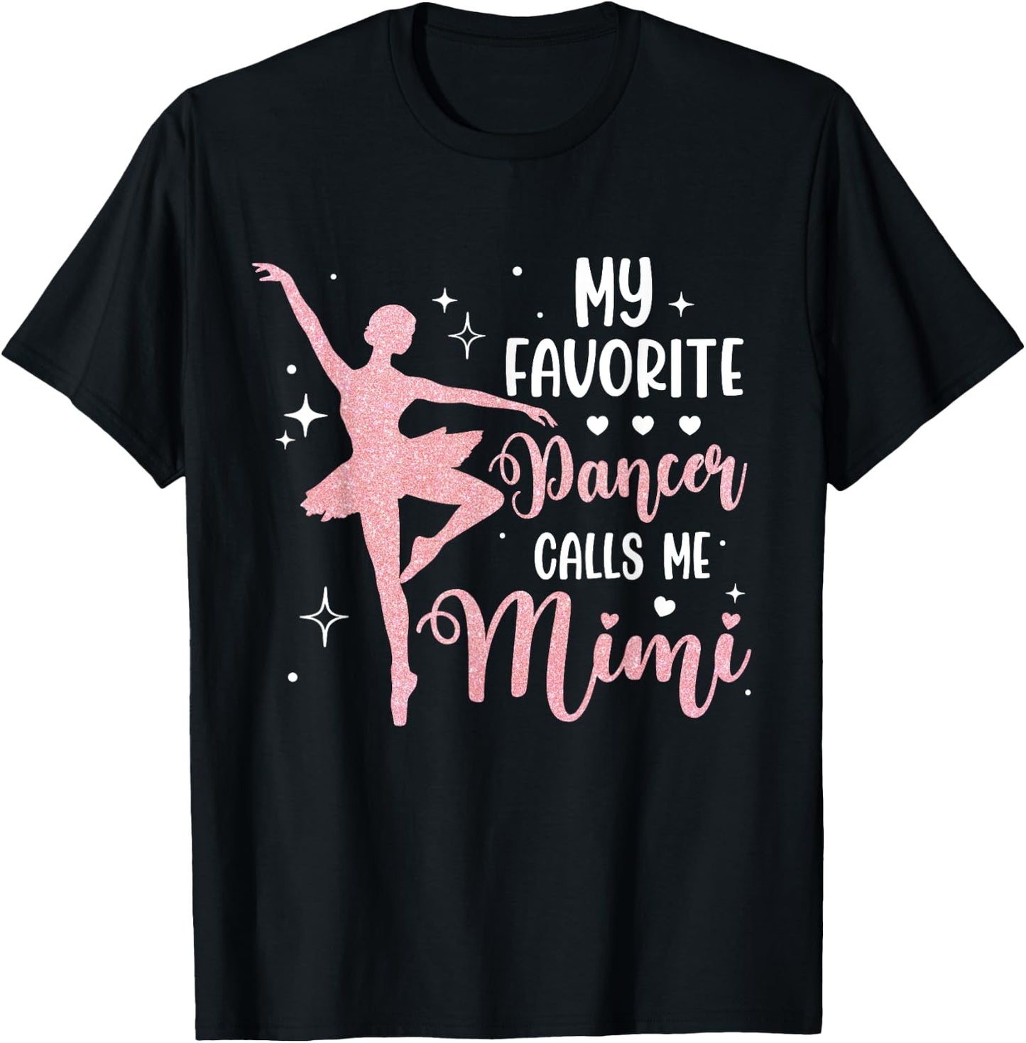 My Favorite Dancer Calls Me Mimi Dance Grandma T-Shirt - T-Shirt | Black