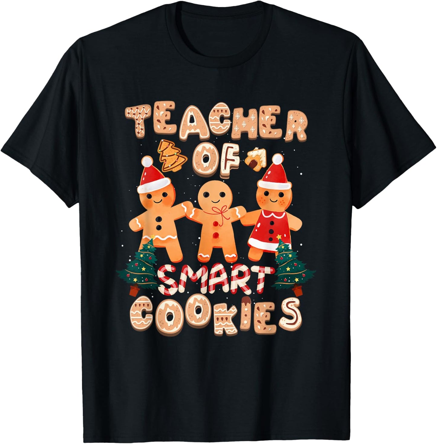 Christmas Teacher Cute Gingerbread Cookies Funny Holiday T-Shirt - T-Shirt | Black