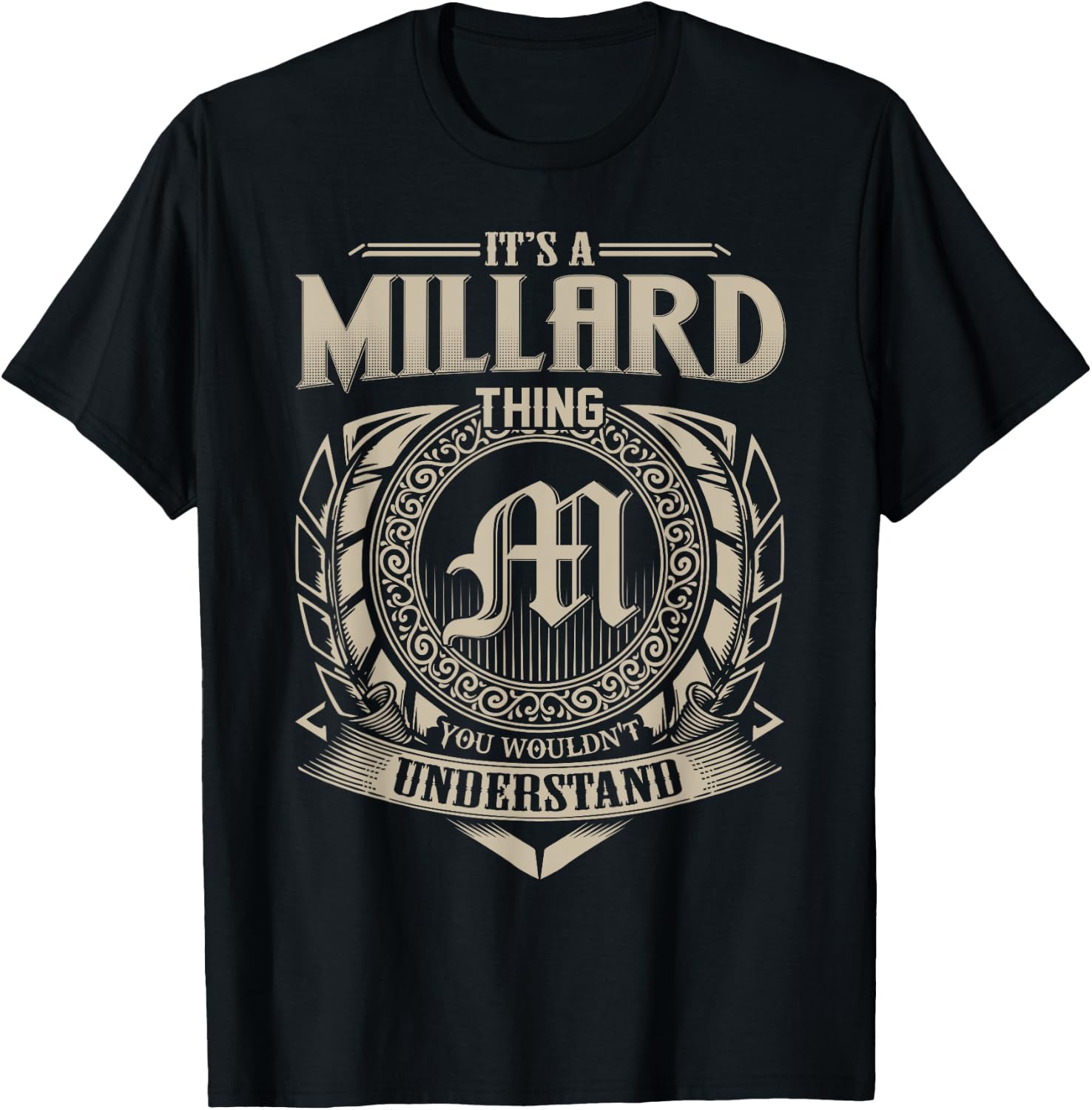 It's A MILLARD Thing You Wouldn't Understand Name Vintage T-Shirt - T-Shirt | Black