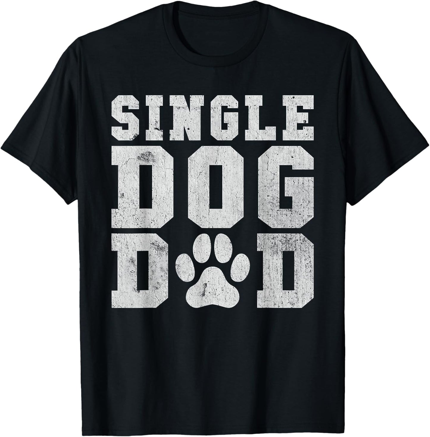 Single Dog Dad T-Shirt - T-Shirt | Black