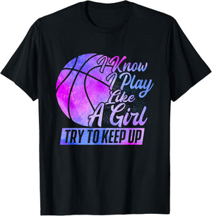 I Know I Play Like A Girl - Basketball Player Game Day Small T-Shirt - T-Shirt | Black
