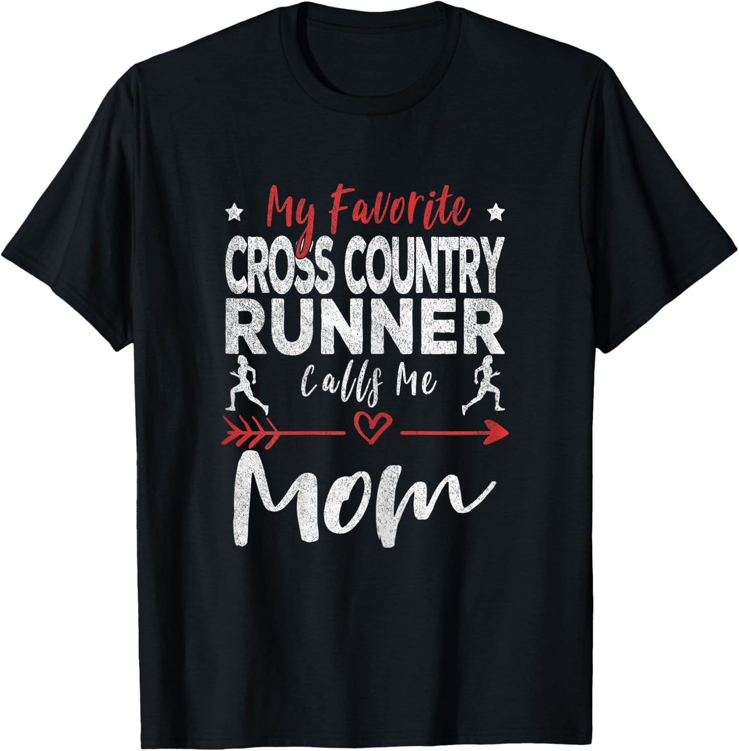 My Favorite Cross Country Runner Calls Me Mom Running T-Shirt - T-Shirt | Black