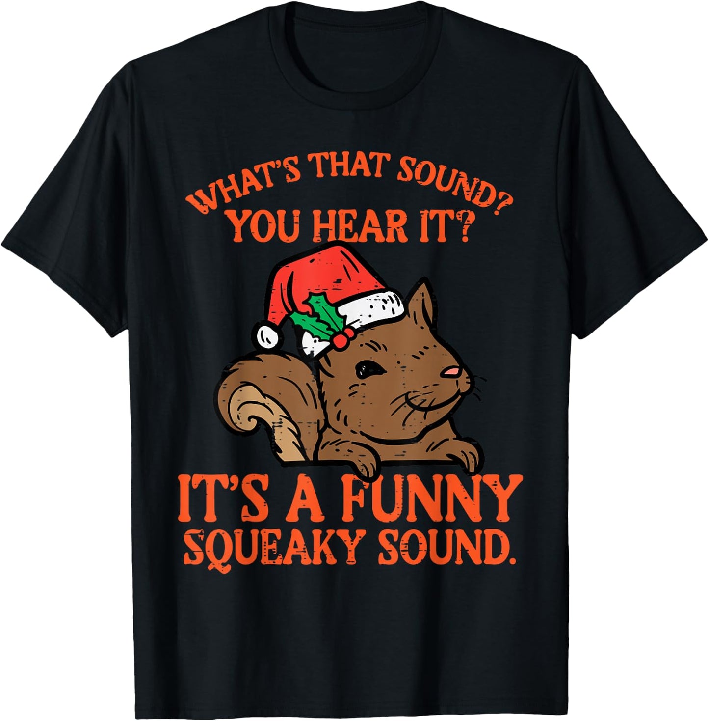 Christmas Squirrel Funny Squeaky Sound Xmas Kids Women Men T-Shirt - T-Shirt | Black
