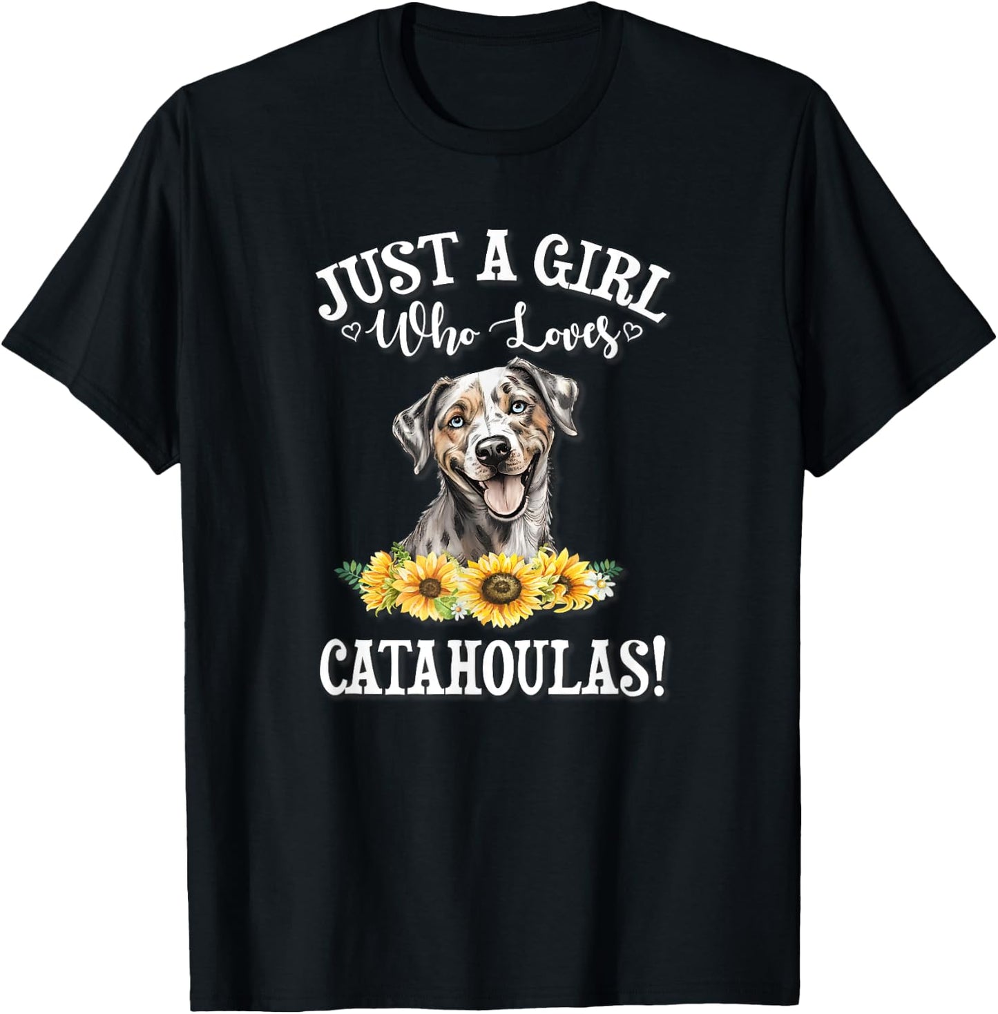 Flowers Just A Girl Who Loves Catahoula Leopard Dogs T-Shirt - T-Shirt | Black