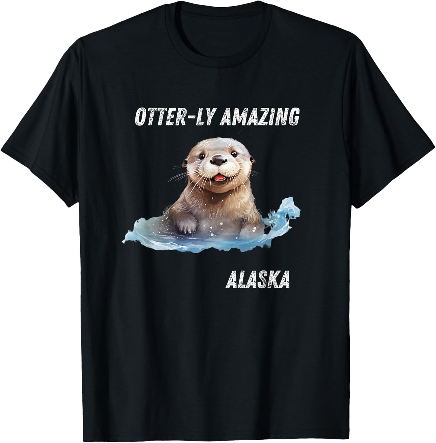 Otter-ly Amazing Alaska: Adorable Otter Graphic Souvenir T-Shirt - T-Shirt | Black