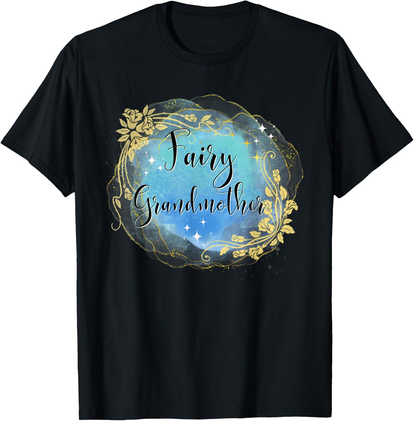 Fairy Grandmother Fairy Tales Best Grandma Nana Godmother T-Shirt - T-Shirt | Black