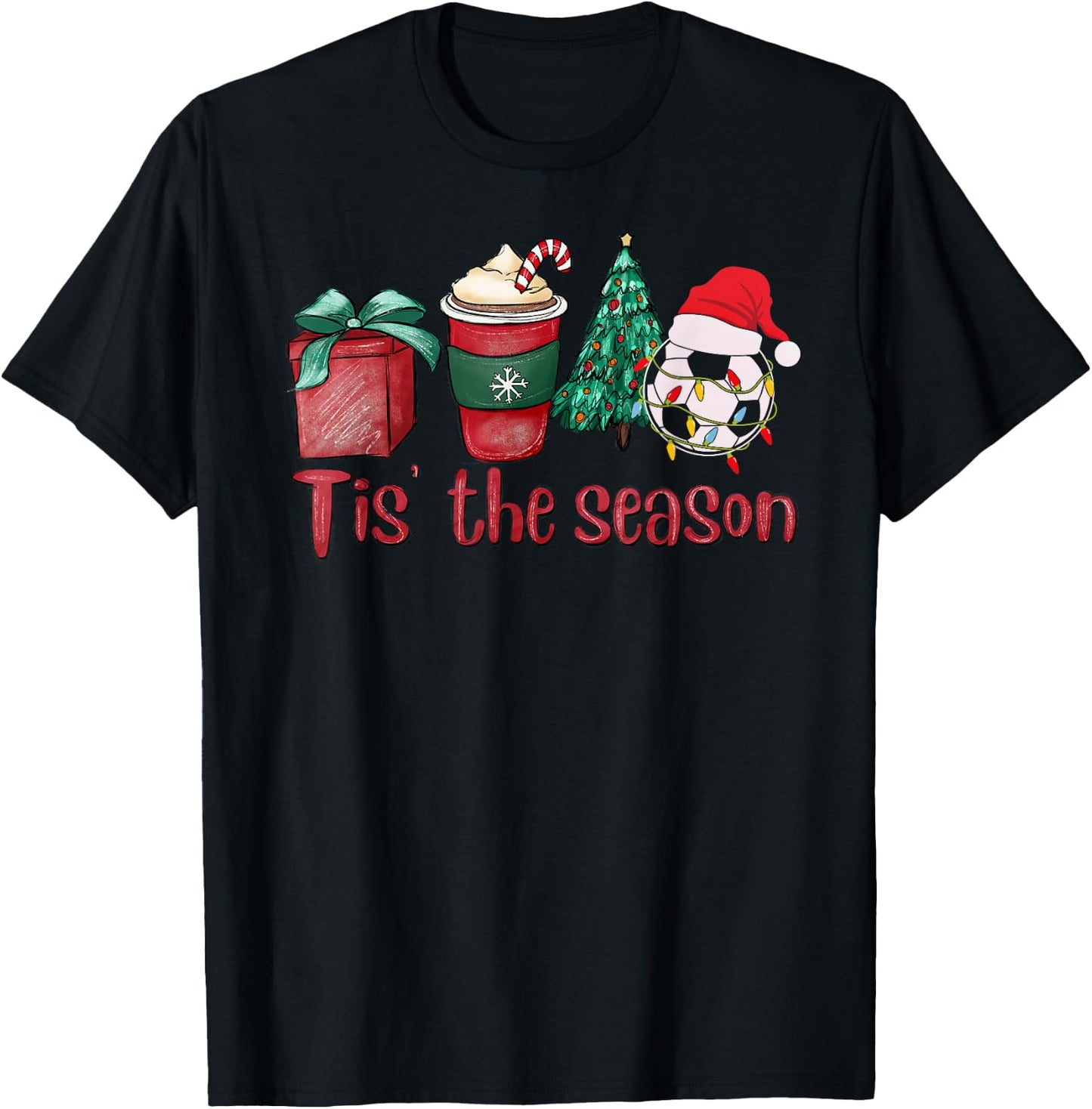 Tis The Season Soccer Christmas Coffee Santa Claus Xmas T-Shirt - T-Shirt | Black