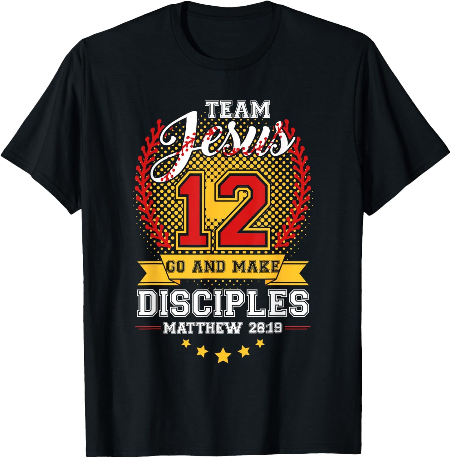 Team Jesus 12 Go And Make Baseball Christian Verse Sport T-Shirt - T-Shirt | Black